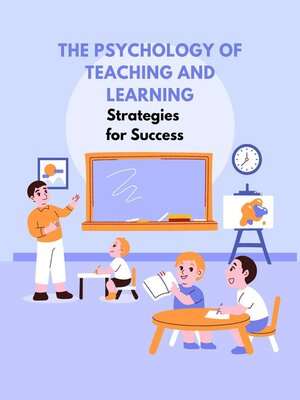 cover image of The Psychology of Teaching and Learning